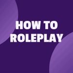 How to Roleplay During Online Conversations